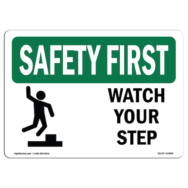 Signmission OSHA Sign, Watch Your Step, 10in X 7in Decal, 10" W, 7" H, Landscape, OS-SF-D-710-L-10884 OS-SF-D-710-L-10884 - main